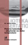 Polarne kolembole - adaptacije na niske temperature : Jelena Purać