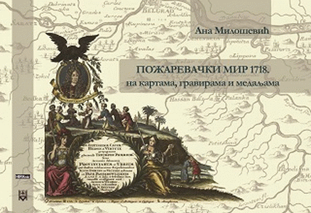 Požarevački mir 1718. na kartama, gravirama i medaljama