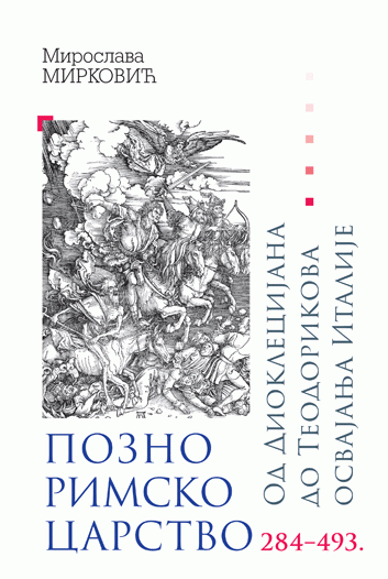 Pozno Rimsko carstvo - od Dioklecijana do Teodorikova osvajanja Italije 284-493.