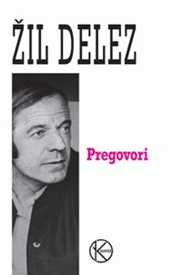 Pregovori: 1972-1990 : Žil Delez