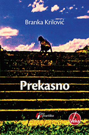 Prekasno : Branka Krilović
