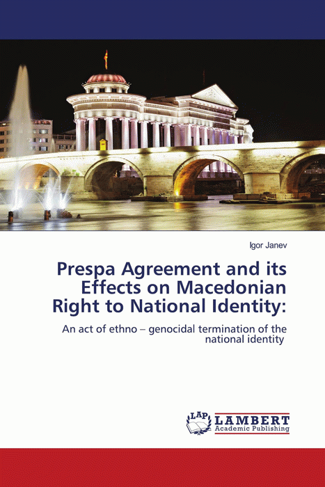 Prespa Agreement and its Effects on Macedonian Right to National Identity