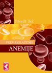 Prevazilaženje anemije - šta je anemija i koji je način njenog prirodnog lečenja