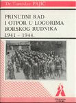 Prinudni rad i otpor u logorima borskog rudnika 1941-1944.
