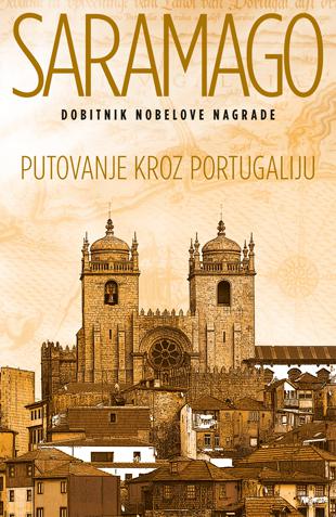 Putovanje kroz Portugaliju : Žoze Saramago