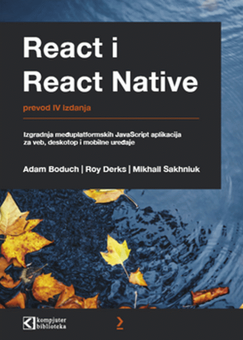 React i React Native: Izgradnja međuplatformskih JavaScript aplikacija