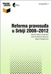 Reforma pravosuđa u Srbiji 2008-2012