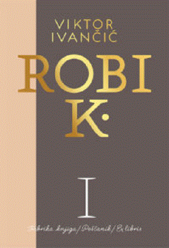 Robi K. I - 1984-2000.