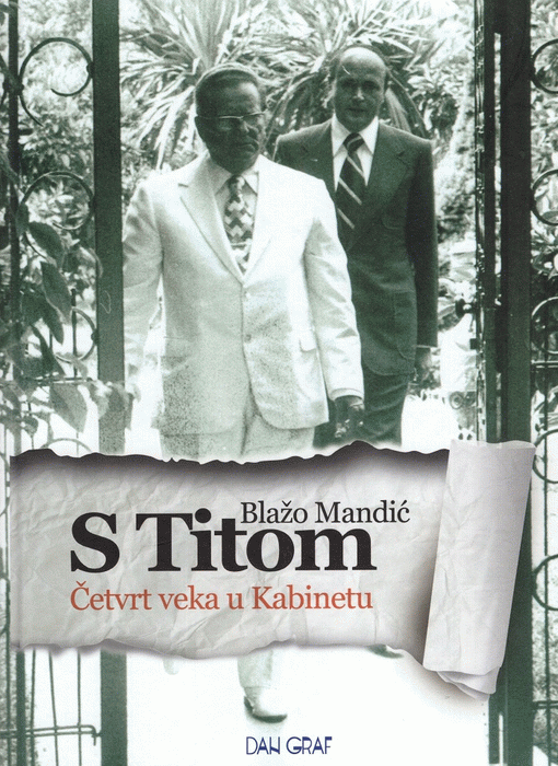 S Titom - četvrt veka u Kabinetu