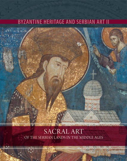 Sacral Art of the Serbian Lands in the Middle Ages