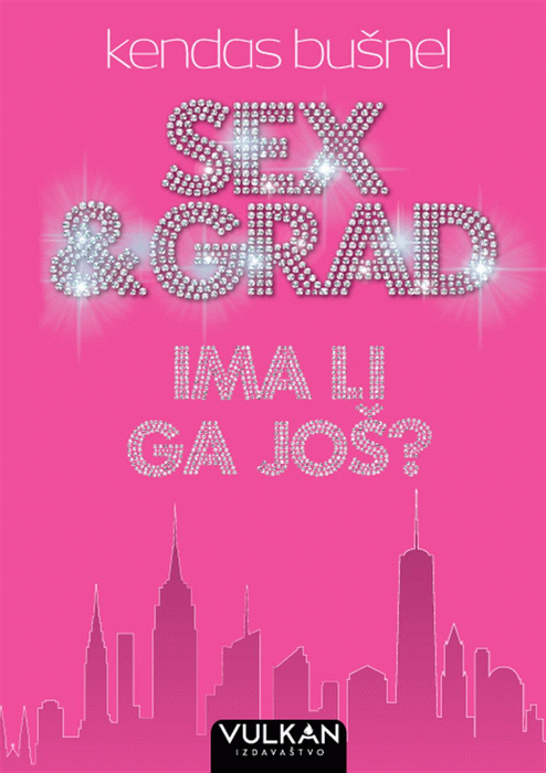 Seks & grad: Ima li ga još?