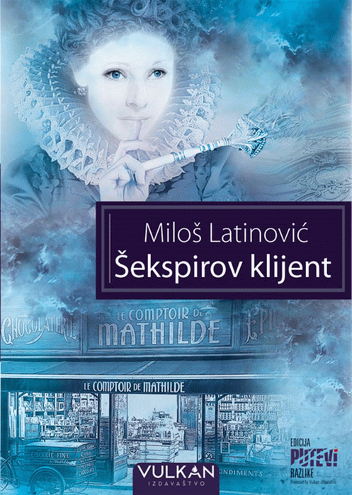 Šekspirov klijent : Miloš Latinović