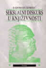 Seksualni diskurs književnog dela : Radoman Kordić