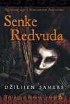Senke Redvuda - Trilogija Izdanci senke 1