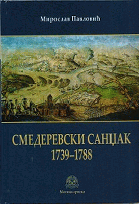 Smederevski sandžak - 1739-1788