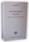 Sociologija nauke - Mertonovski i konstruktivistički programi