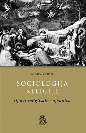 Sociologija religije : tipovi religijskih zajednica : Maks Veber