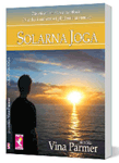 Solarna Joga - živeći od sunčeve svetlosti