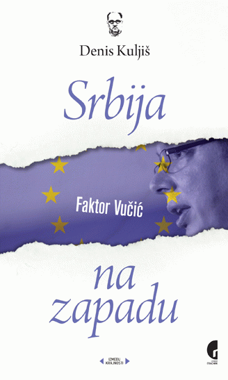 Srbija na Zapadu : Faktor Vučić