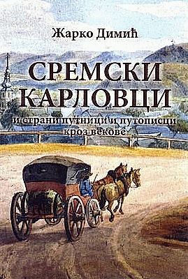 Sremski Karlovci i strani putnici i putopisci kroz vekove