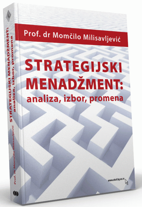 Strategijski menadžment - analiza, izbor i promena