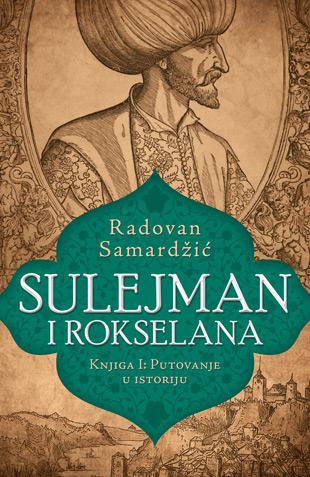 Sulejman i Rokselana 1 - Putovanje u istoriju