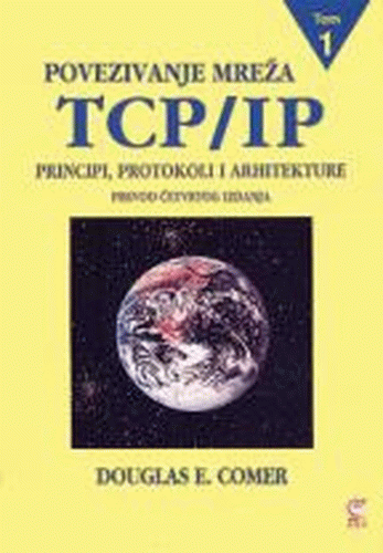 TCP/IP - Principi, protokoli i arhitekture