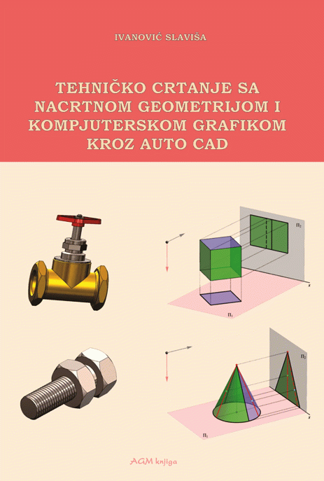 Tehničko crtanje sa nacrtnom geometrijom i kompjuterskom grafikom kroz Auto CAD