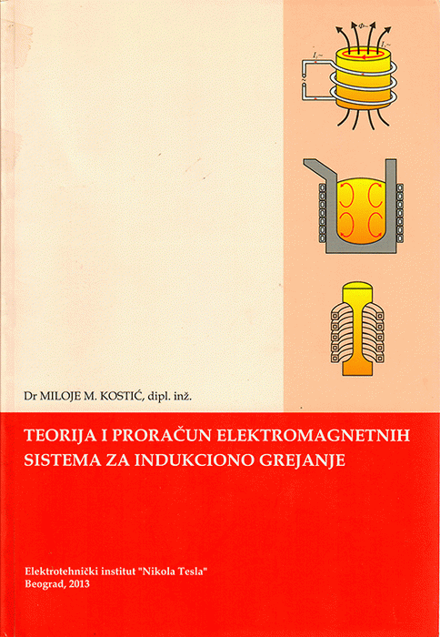 Teorija i proračun elektromagnetnih sistema za indukciono grejanje