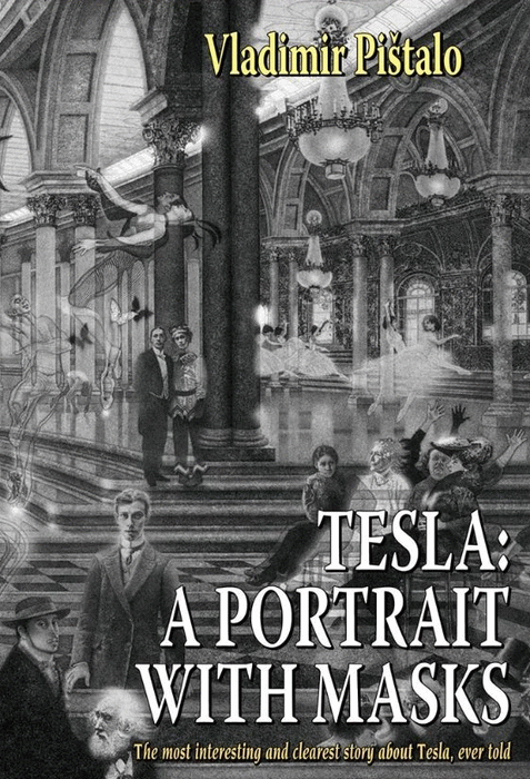 Tesla: A portrait with masks