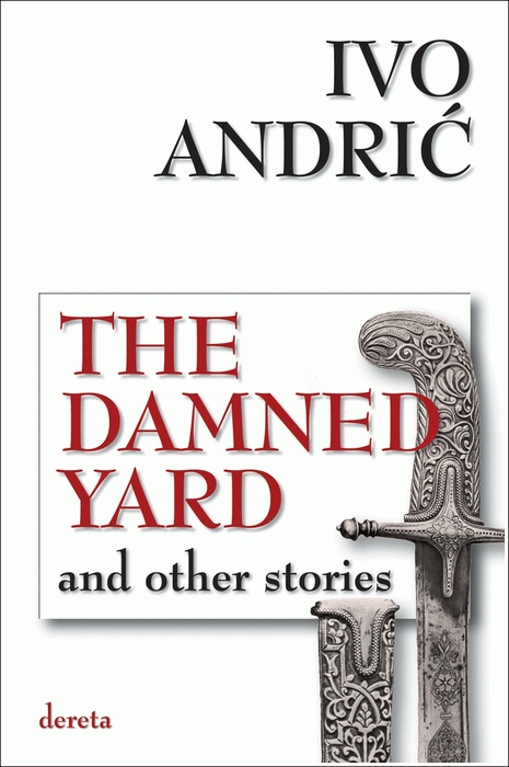 The  Damned Yard and Other Stories