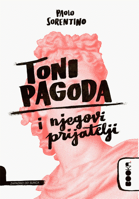 Toni Pagoda i njegovi prijatelji : Paolo Sorentino