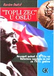 "Topli zec" u Oslu - neuspeli pohod Josipa Broza Tita na Nobelovu nagradu za mir, 1973. godine