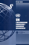UN i međunarodne finansijske i ekonomske organizacije