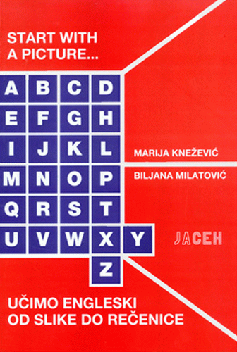 Učimo engleski od slike do rečenice : Biljana Milatović, Marija Knežević