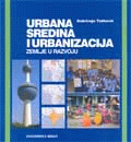 Urbana sredina i urbanizacija