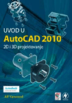 Uvod u AutoCAD 2010 - 2D i 3D projektovanje