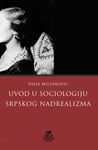 Uvod u sociologiju srpskog nadrealizma