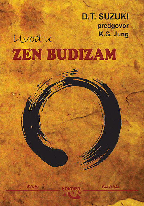 Uvod u zen budizam : Dajsec Teitaro Suzuki