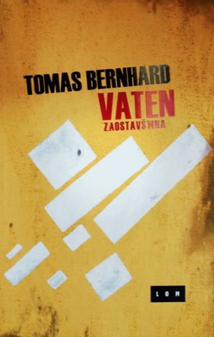 Vaten : Tomas Bernhard