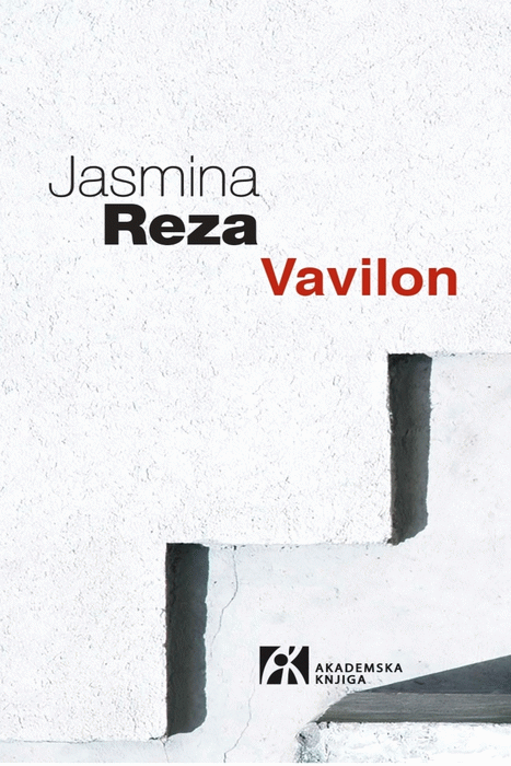 Vavilon : Jasmina Reza