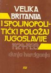 Velika Britanija i spoljnopolitički položaj Jugoslavije 1929-1933.