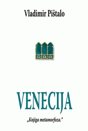 Venecija : Vladimir Pištalo