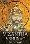 Vizantija - vrhunac