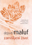 Zamišljeni život : Dejvid Maluf