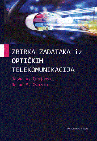 Zbirka zadataka iz optičkih telekomunikacija