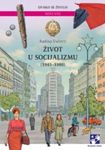 Život u socijalizmu (1945-1980) - latinično izdanje