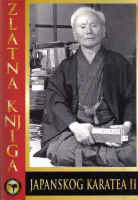 Zlatna knjiga japanskog karatea 2 : Nenad Simić