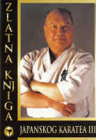 Zlatna knjiga japanskog karatea 3